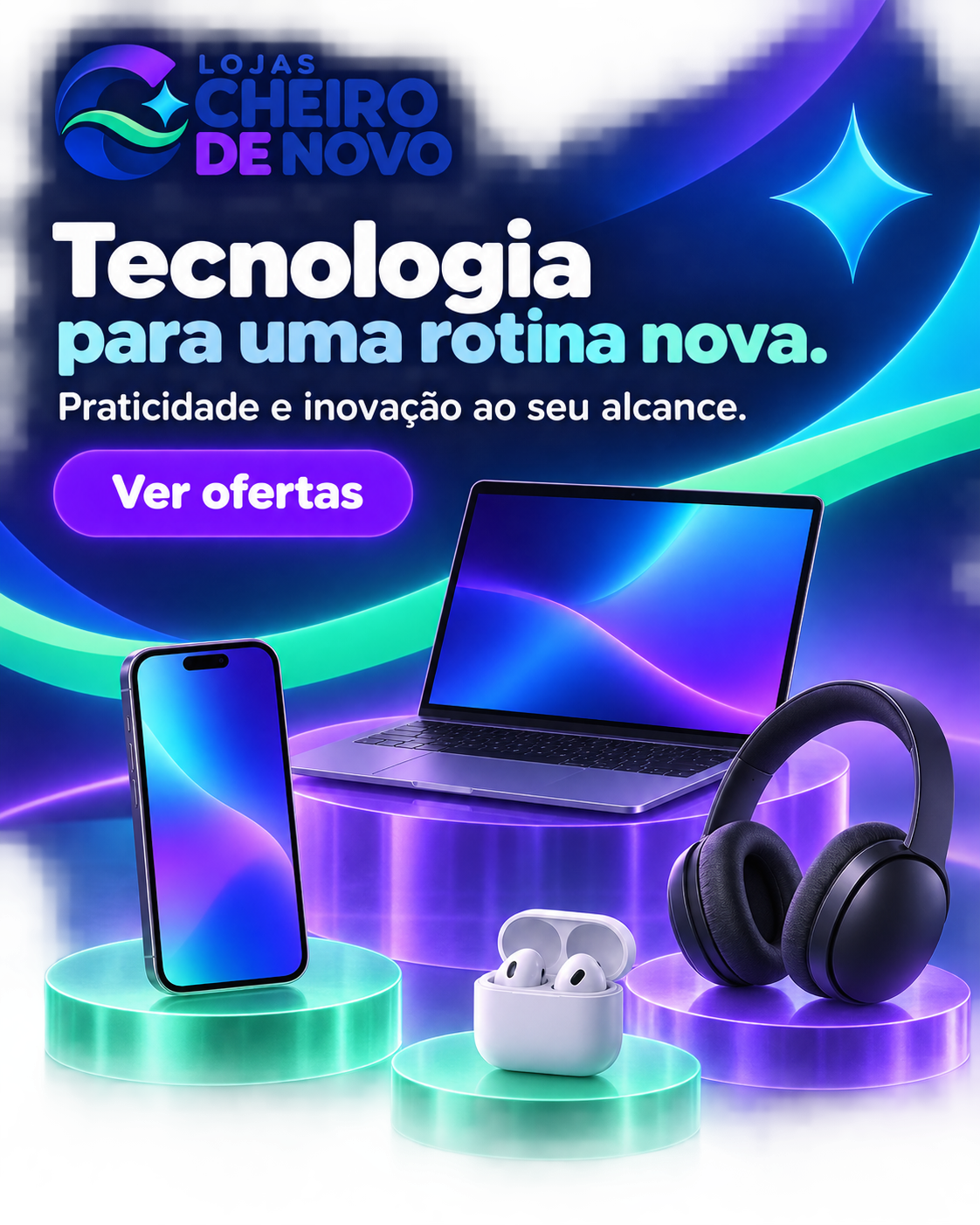 As melhores marcas de tecnologia em um só lugar nas Lojas Cheiro de Novo
